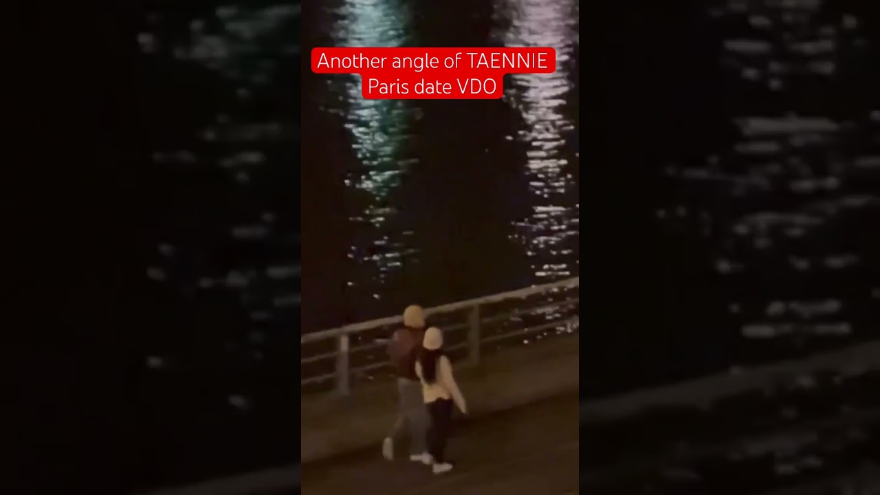 TAENNIE Paris dating 🥰💚 #taennie