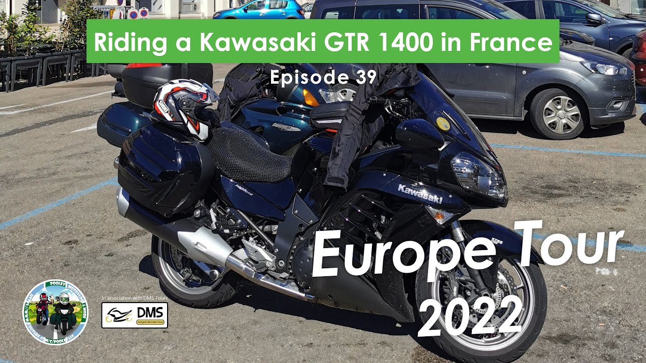 Riding a Kawasaki GTR1400 in France - Europe Motorcycle Tour 2022 EP39