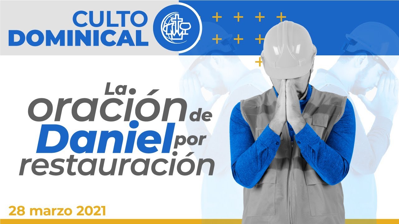 Tema: La oración de Daniel por restauración