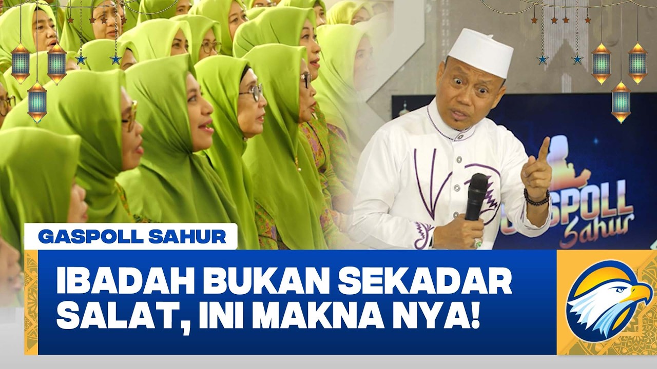 Ustaz Das'ad Latif: Rahasia Agar Setiap Langkah Menjadi Ibadah yang Dicintai Allah #Gaspoll