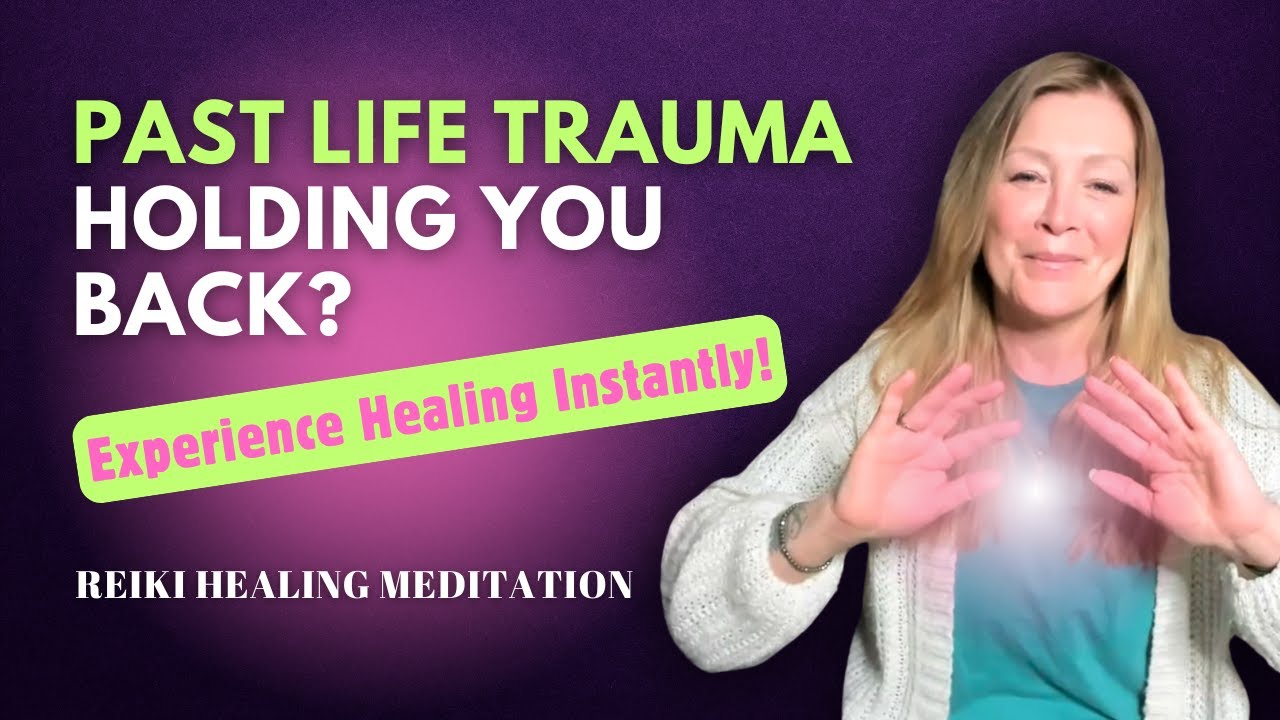 Reiki Energy Healing for Past Trauma | Heal Deep Emotional Wounds