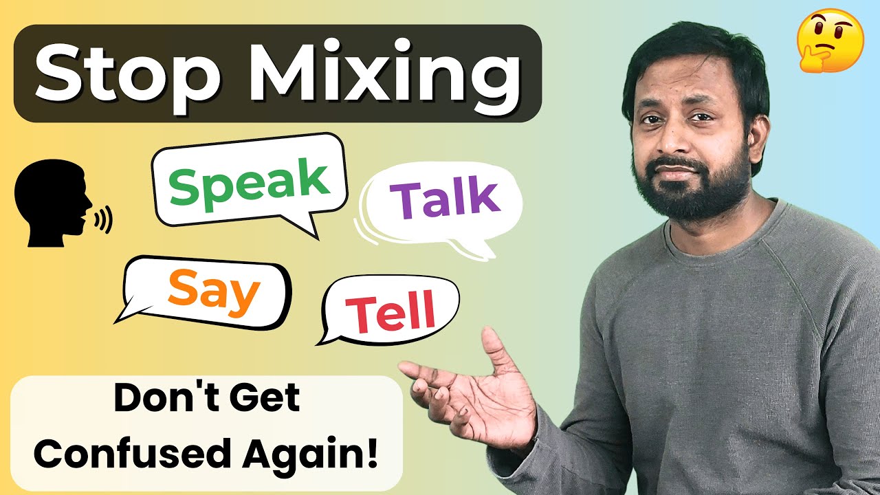 Speak vs Say vs Talk vs Tell -- Never Confuse Them Again!