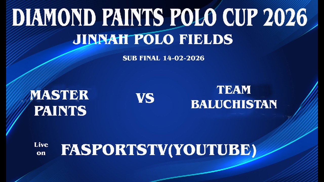 Diamond Paint Polo Cup 2026 | Sub Final | Master Paints vs Team Balochistan