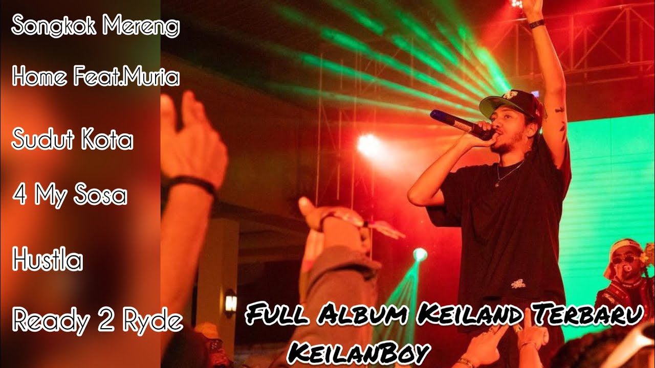 KeilanBoy Full Album Terbaru