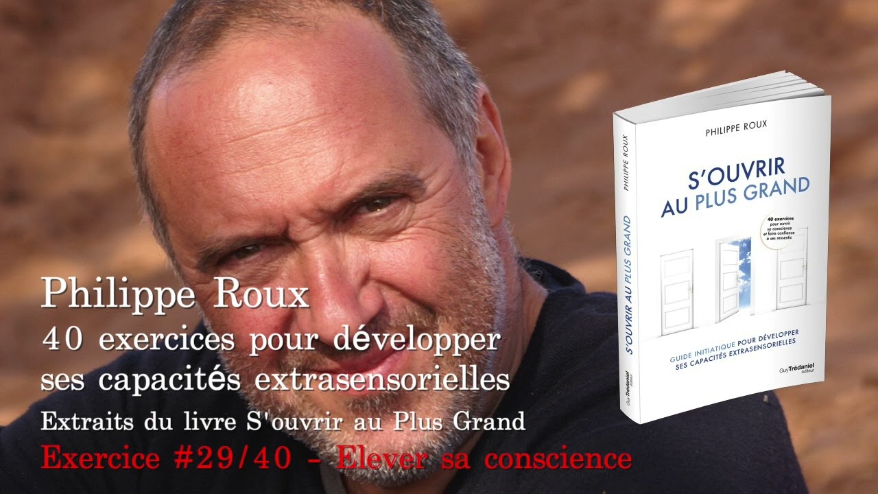 Exercice #29/40 - Elever sa conscience