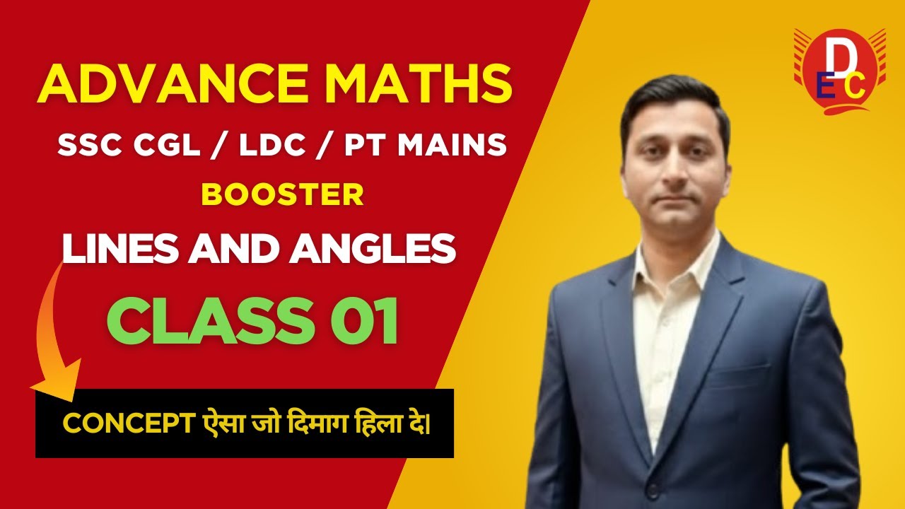 Advance Maths | Geometry: Lines And Angles | Class 01 | By - Raushan Sir