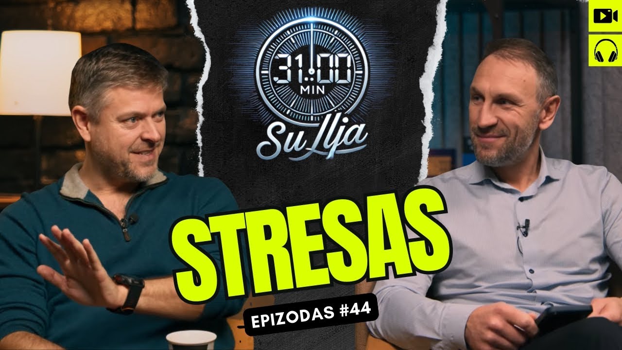 31 minutė su Ilja Laurs: Streso valdymas kaip kasdienė higiena | #44
