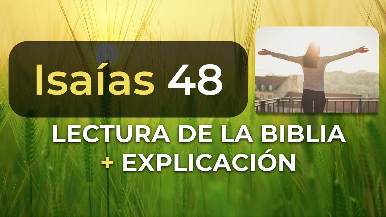Isa&iacute;as 48 | Reavivados por su Palabra (La obstinaci&oacute;n del pueblo de Dios) #RPSP