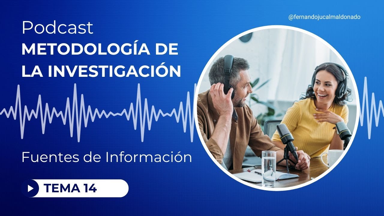 🎙️ Podcast #14: C&oacute;mo Usar Fuentes Acad&eacute;micas y Bases de Datos Correctamente 📚🔍