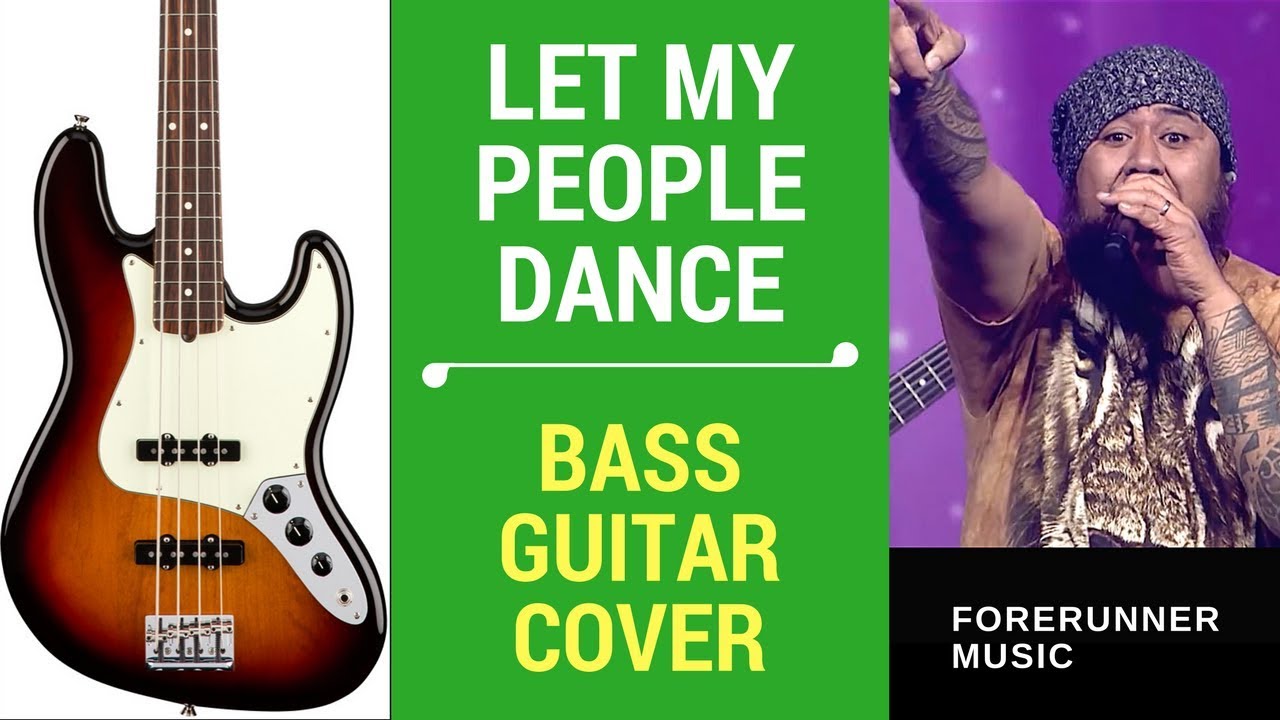 Let My People Dance // Bass Guitar Cover with Chords