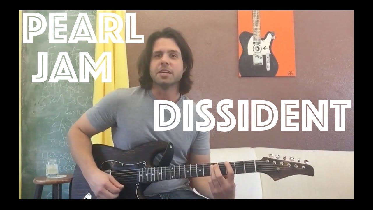 Урок игры на гитаре: как играть Dissident группы Pearl Jam!
