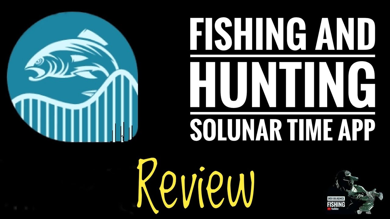 Fishing and Hunting Solunar Time App - Review and Walkthrough