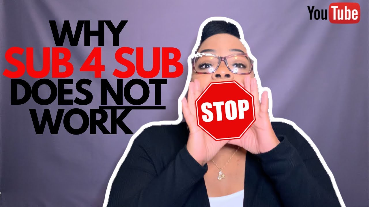 WHY SUB 4 SUB DOESN'T WORK?! ✨ YouTube Tips | SUB FOR SUB