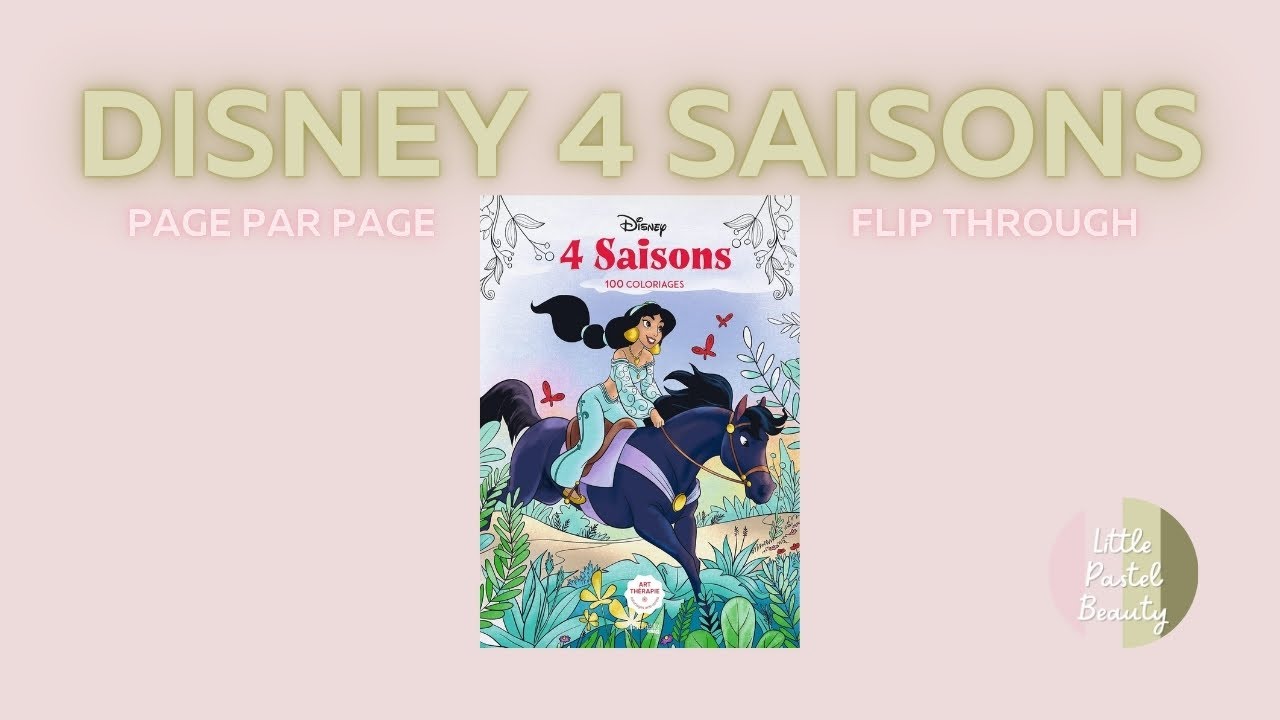 LIVRE DE COLORIAGE DISNEY 4 SAISONS ⦙ HACHETTE HEROES〚PAGE PAR PAGE〛