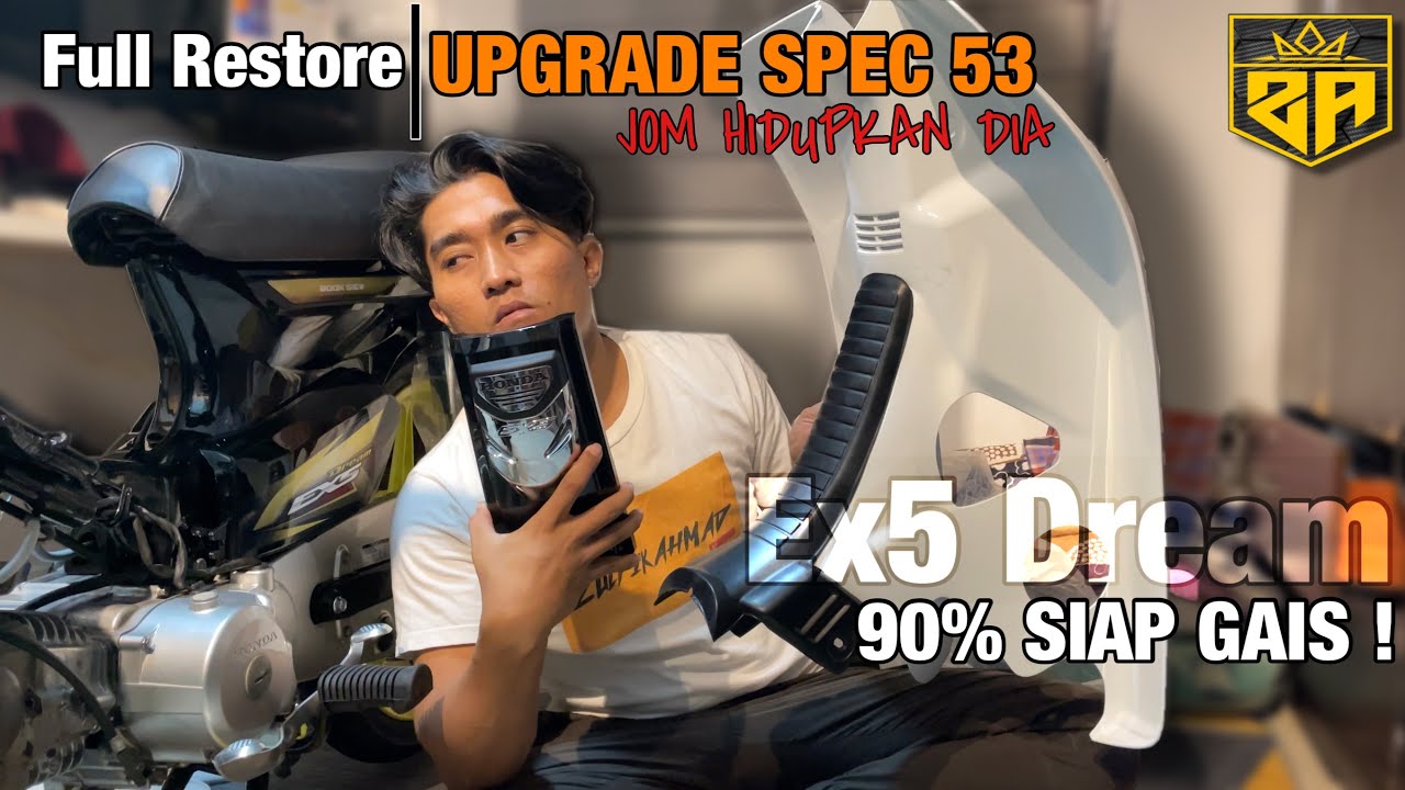 Honda EX5 DREAM | SPEC 53 HIDUP PUN | 90% complete pasang Part 7