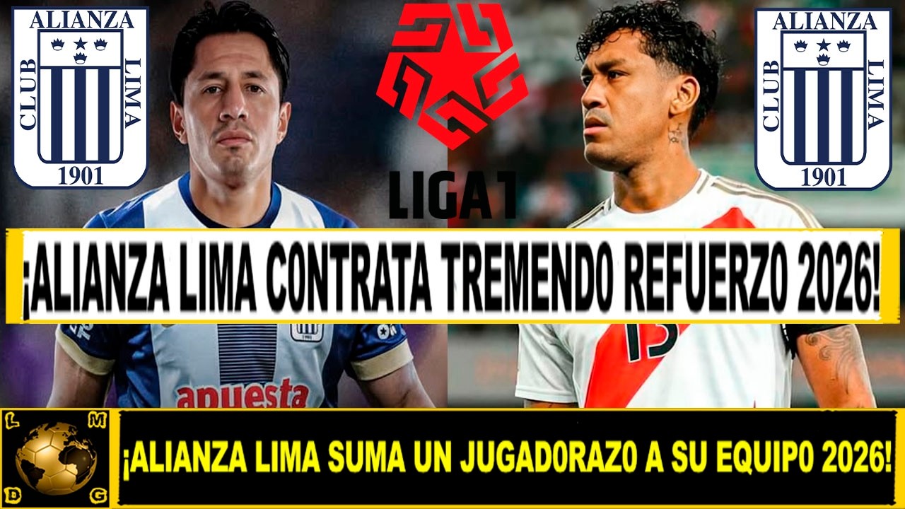 &iexcl;FICHAJE DE LUJO! ALIANZA LIMA SORPRENDE CON NUEVO REFUERZO 2026 PARA SALIR CAMPE&Oacute;N