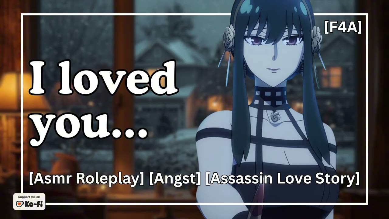 Assassin Past Lover Is Sent To Take You Out [ASMR Roleplay] [F4A]