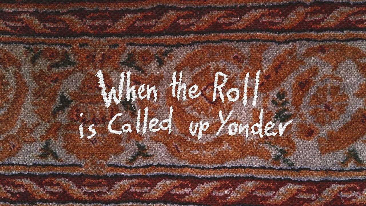 When the Roll is Called Up Yonder by James M. Black | Hymn No. 57