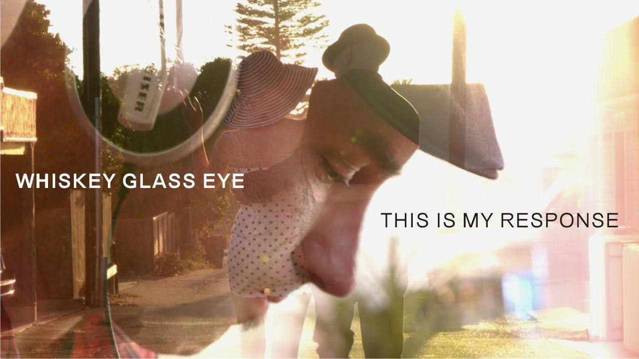 WHISKEY GLASS EYE - This Is My Response (2012)
