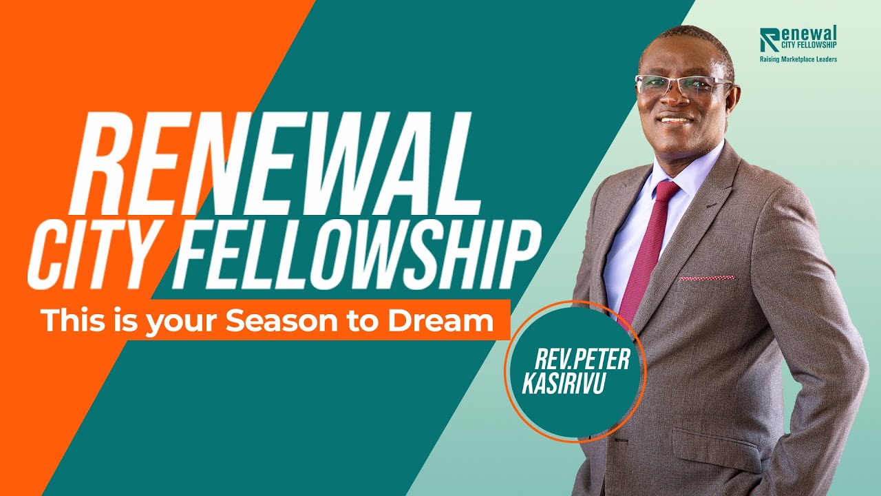 This is your Season to Dream | Renewal City Fellowship