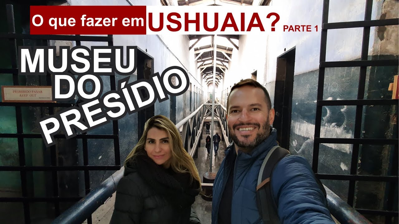 [O que fazer em USHUAIA?] Museu Presídio de Ushuaia | Um presídio MUITO SINISTRO. Parte 1