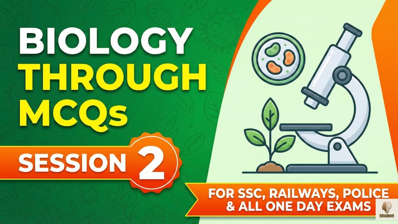 Biology Through MCQs | Session 2 | Most Important Questions for SSC, Railways & All Exams