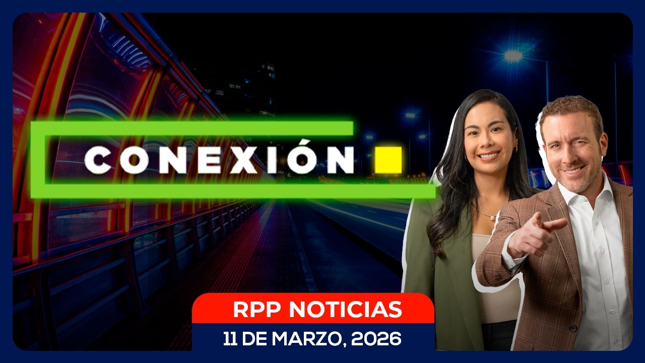 🔴 CONEXIÓN con Martín Riepl y Fátima Chávez #CONEXIONRPP