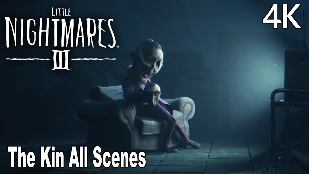 Little Nightmares 3 The Kin All Scenes 4K