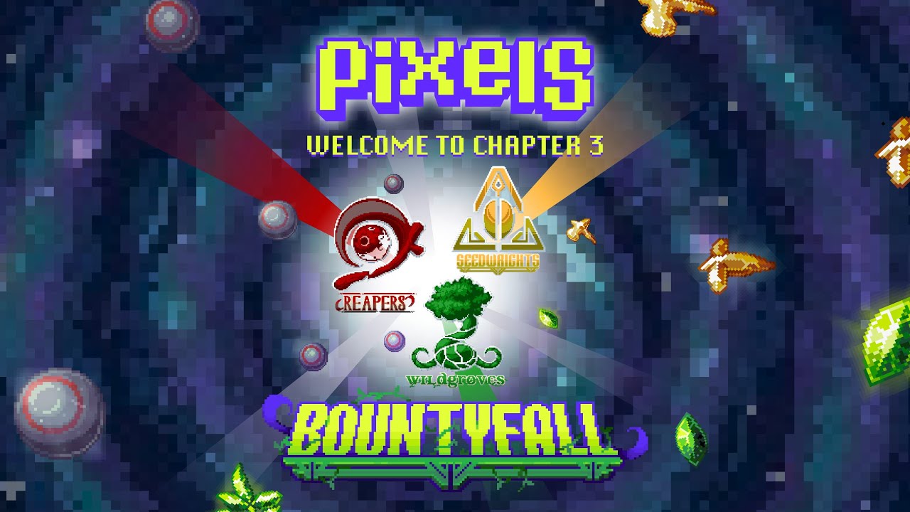 Pixels | A'dan Z'ye | Chapter 3.0 | BOUNTYFALL ETKİNLİĞİ
