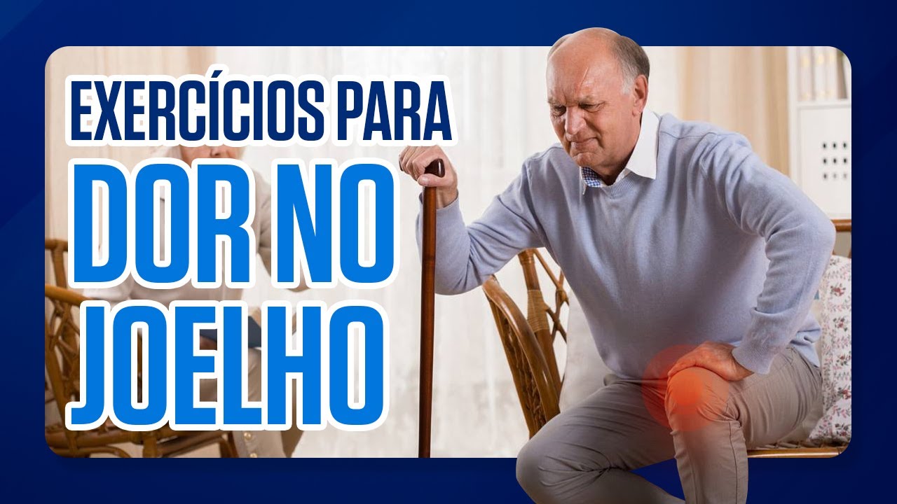ACABE COM A DOR NO JOELHO | EXERCÍCIOS FÁCEIS PARA FORTALECER O JOELHO