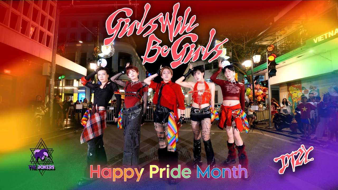 [K-POP IN PUBLIC][HAPPY PRIDE MONTH🏳️‍🌈] ITZY (있지) - GIRLS WILL BE GIRLS | The JOKERS from VietNam