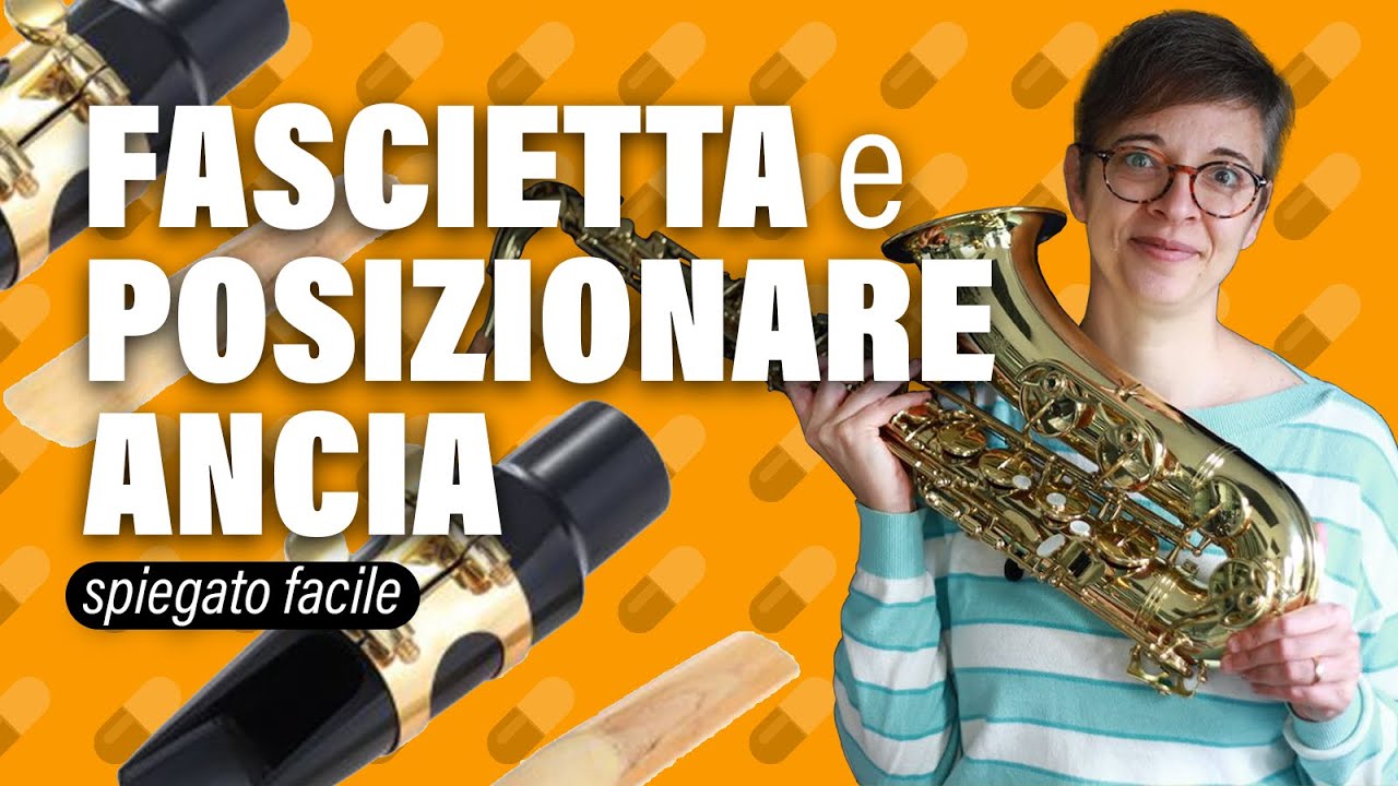 Sassofono ➡️ come mettere bene FASCETTA e posizionamento ANCIA 👉🏻 FACILE