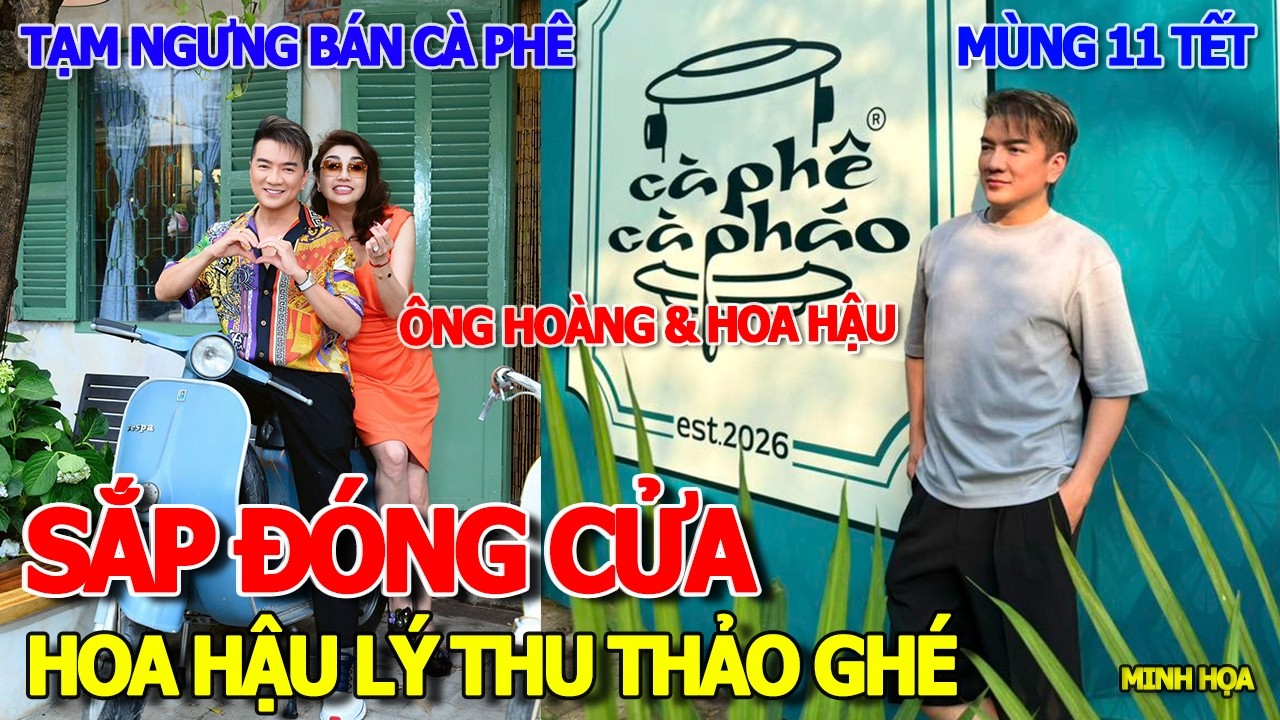 BẤT NGỜ CÀ PHÊ CÀ PHÁO ĐÀM VĨNH HƯNG SẮP ĐÓNG CỬA - HOA HẬU LÝ THU THẢO GHÉ THĂM ÔNG HOÀNG NHẠC VIỆT