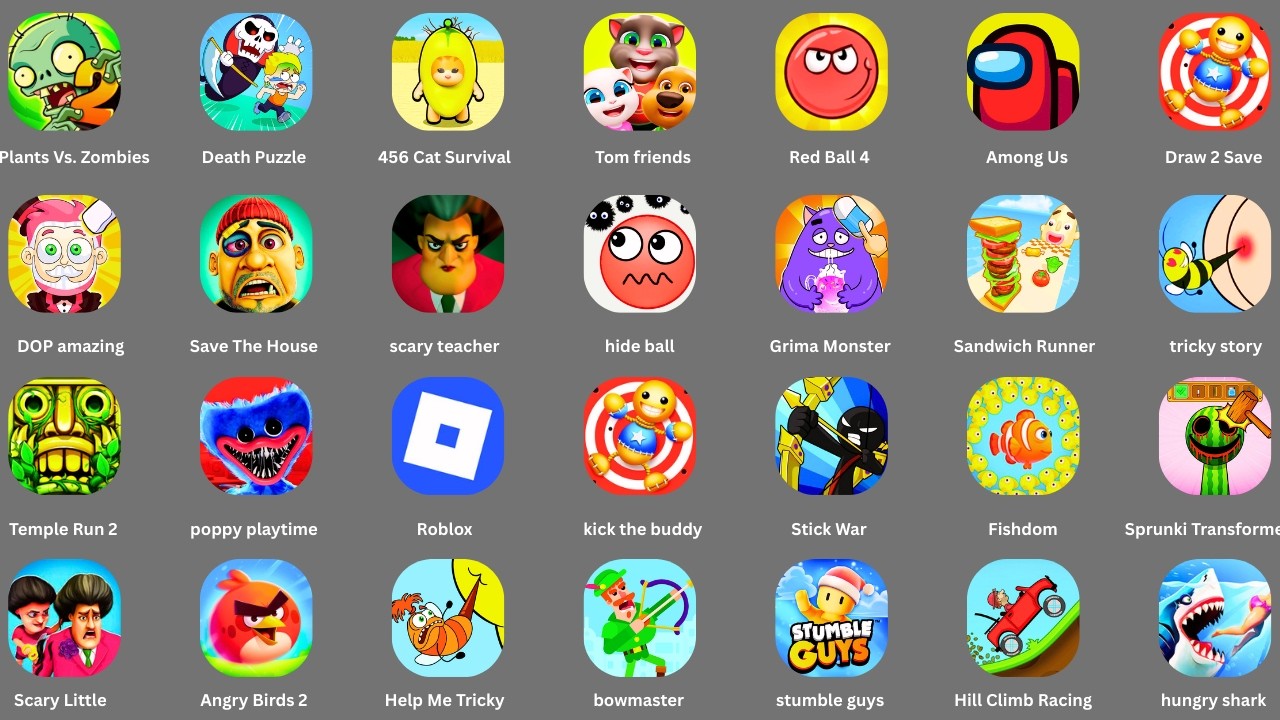 Roblox,Hill Climb Racing,stumble guys,Stick War,Angry Birds 2,kick the buddy,Sprunki Transformer