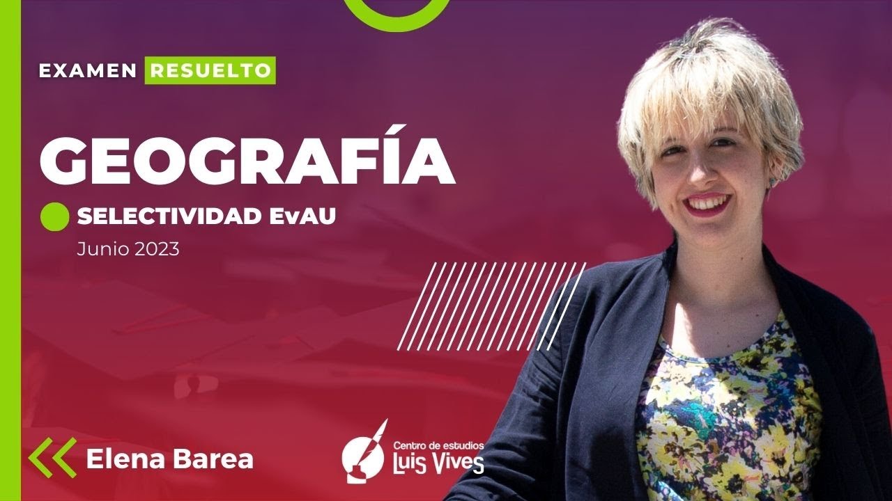 ⭐Geograf&iacute;a de Espa&ntilde;a EvAU Madrid  [Junio 2023] | Corregido y EXPLICADO