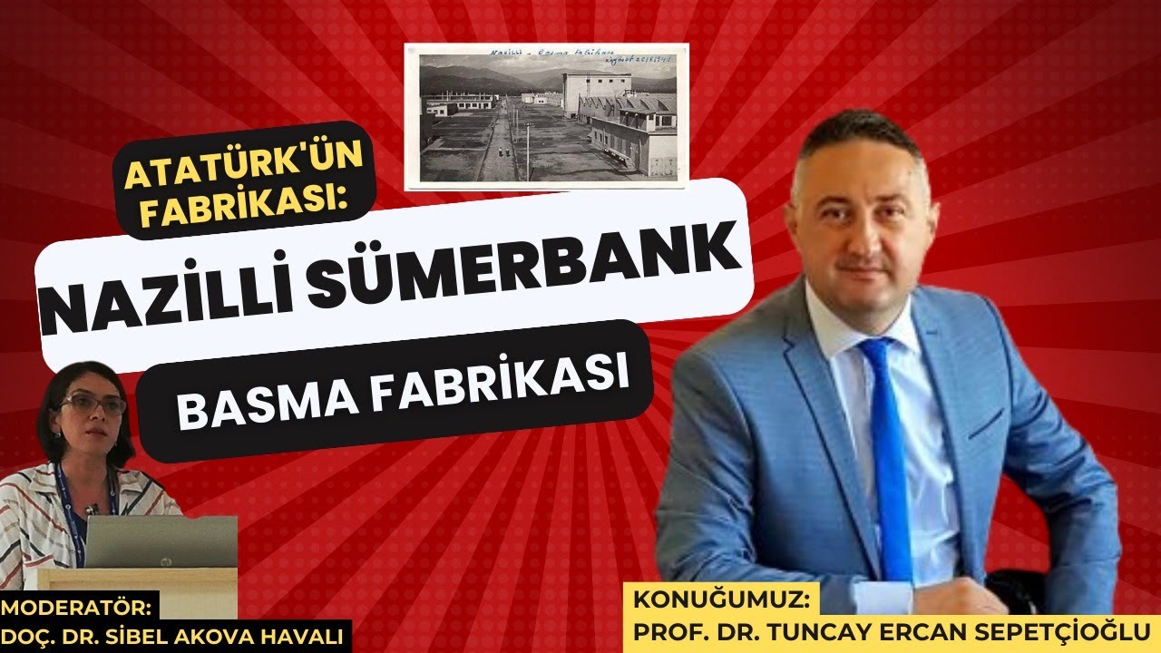 Atatürk'ün Fabrikası: Nazilli Sümerbank Basma Fabrikası