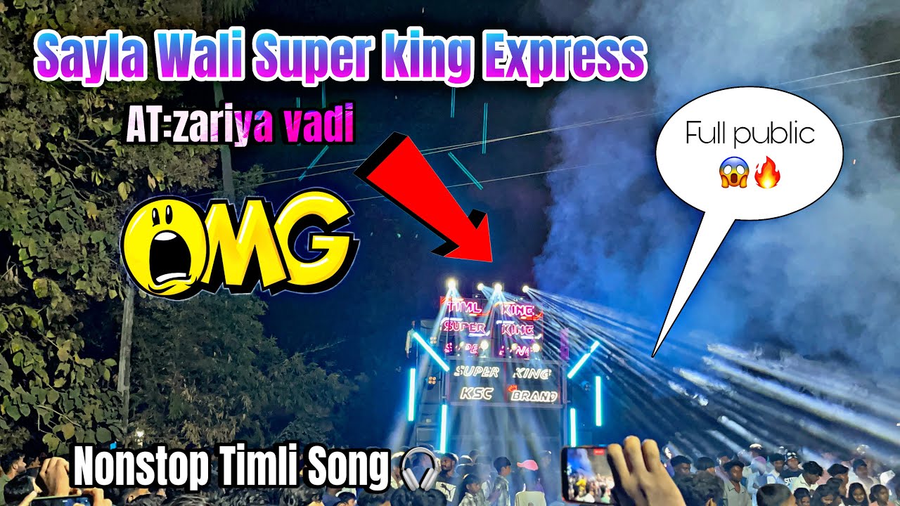 sayla wali Super king Express | Nonstop Timli song 🎧 |