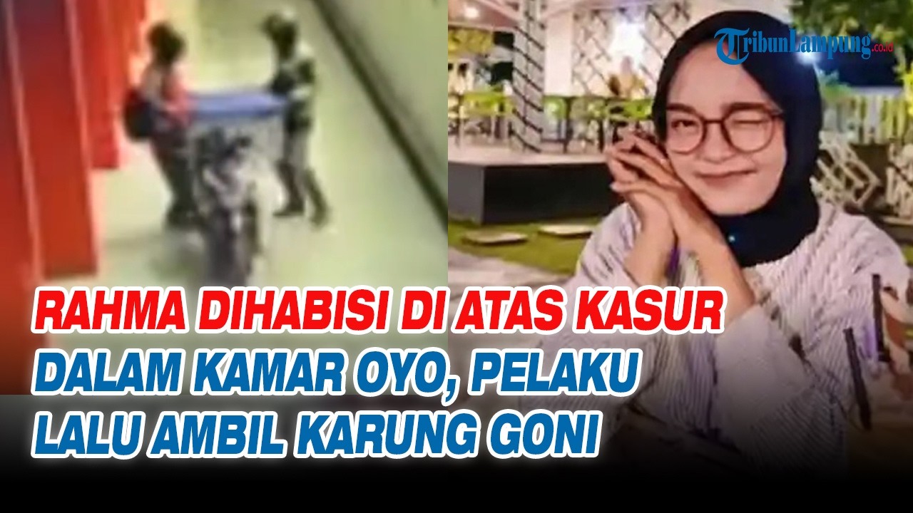Rahma Dihabisi di Atas Kasur Dalam Kamar OYO, Pelaku lalu Ambil Karung Goni