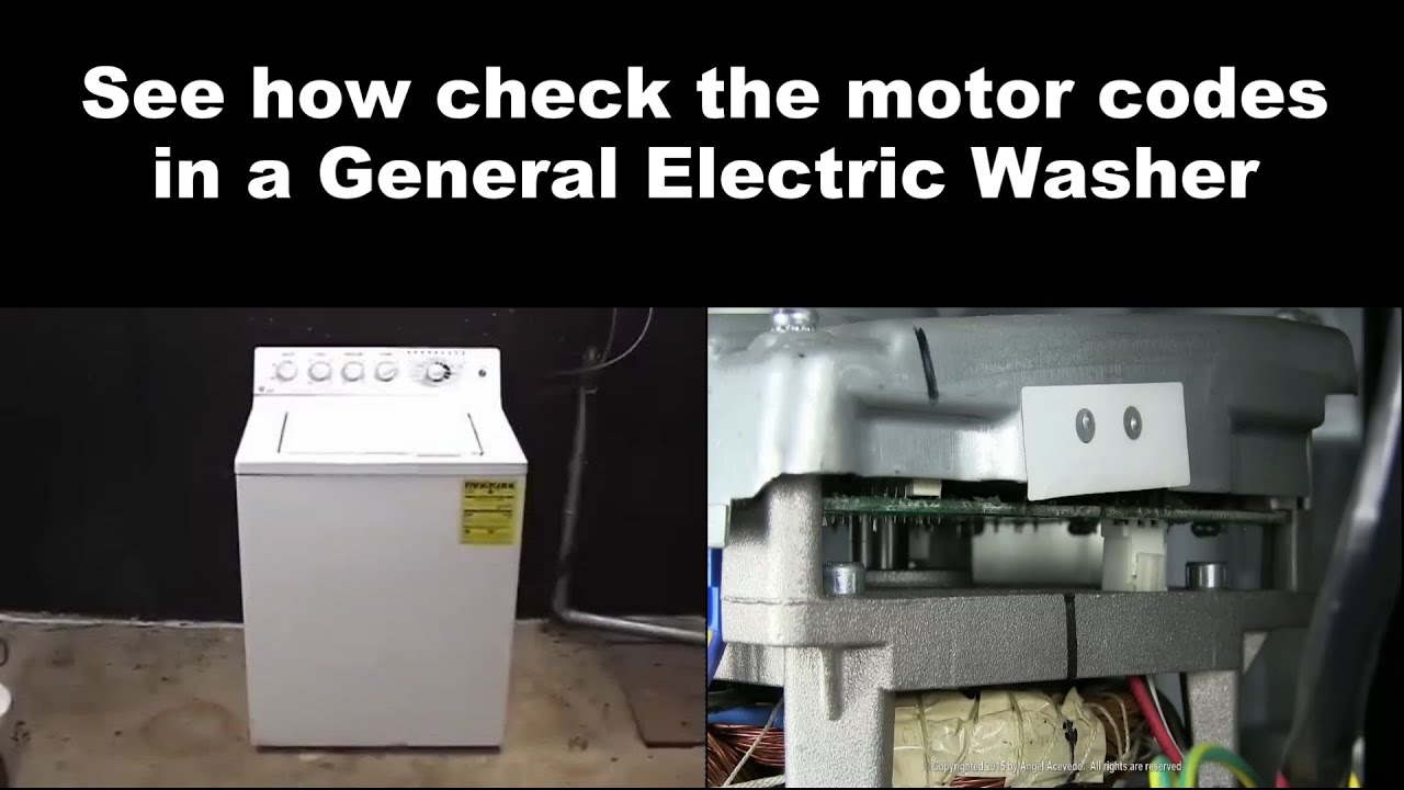 General Electric Washing Machine Not Starting - Motor  Codes