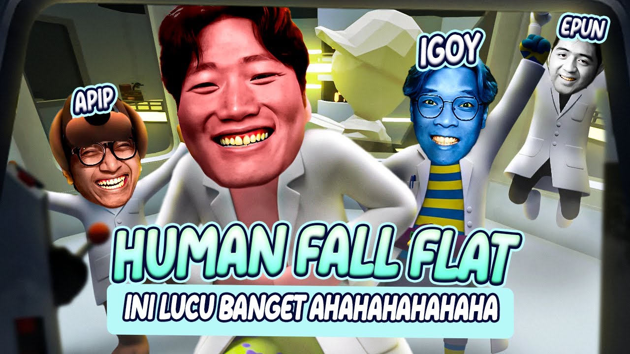 BWAKAKAKAK NGAKAK - Human Fall Flat Indonesia
