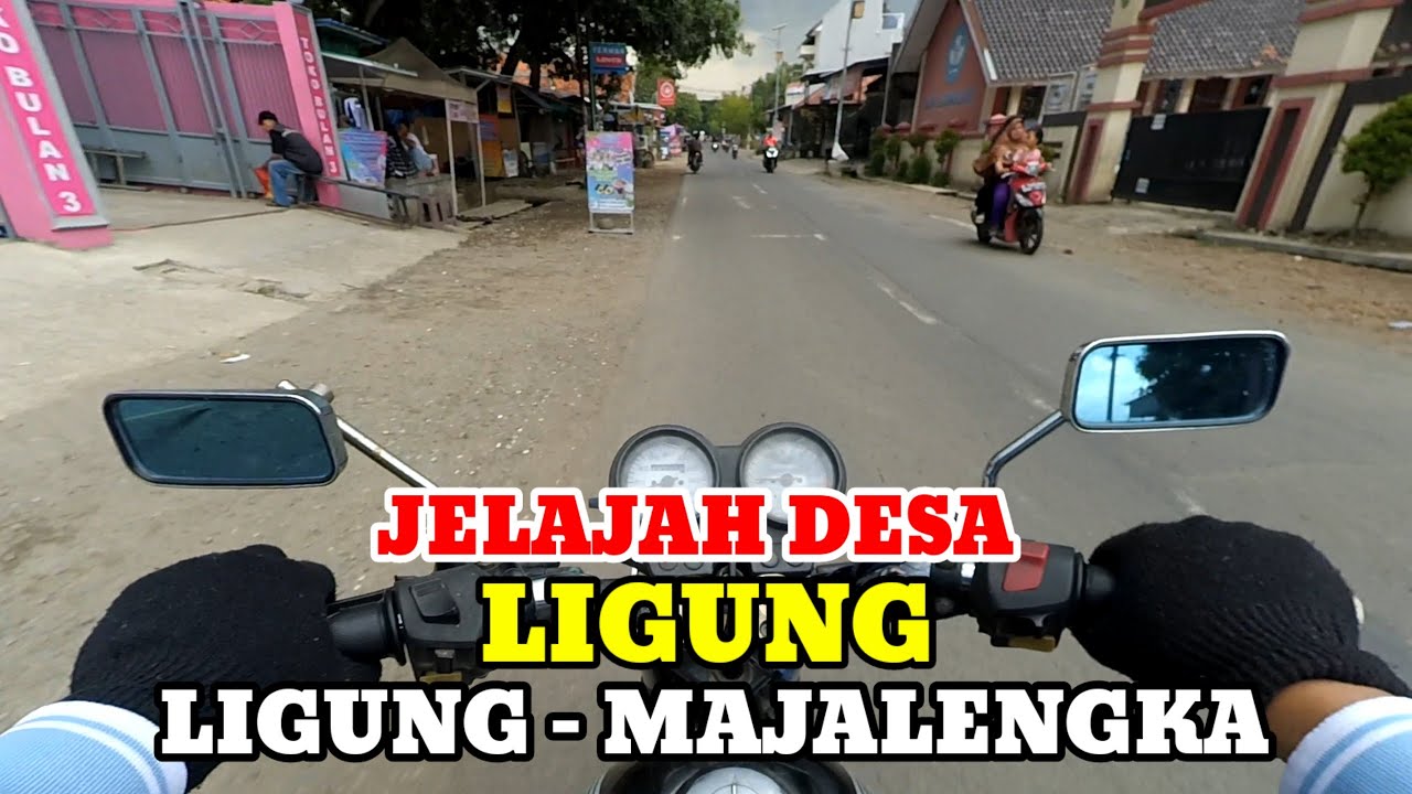 Motovlog Explore Desa Ligung Kecamatan Ligung Kabupaten Majalengka 
