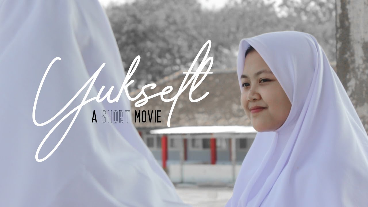 YUKSELT - Short Movie AVC2021 - SMK Darul Qur'an