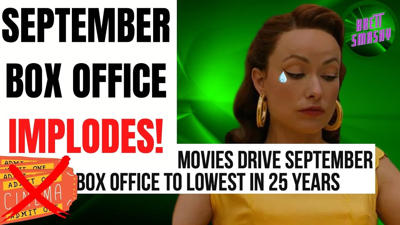 September Box Office Implodes?  Here's Why!