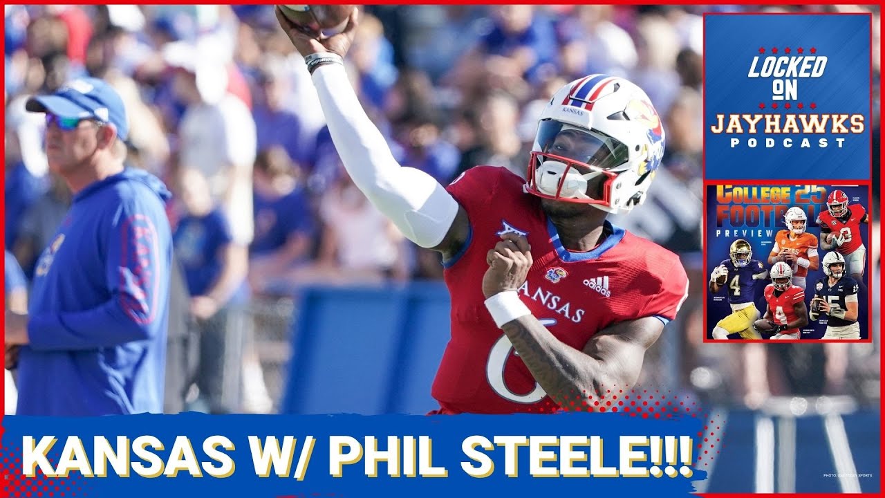 KANSAS JAYHAWKS SEASON PREVIEW WITH PHIL STEELE | Why KU Football Has a '95% Chance' at a Bowl Game