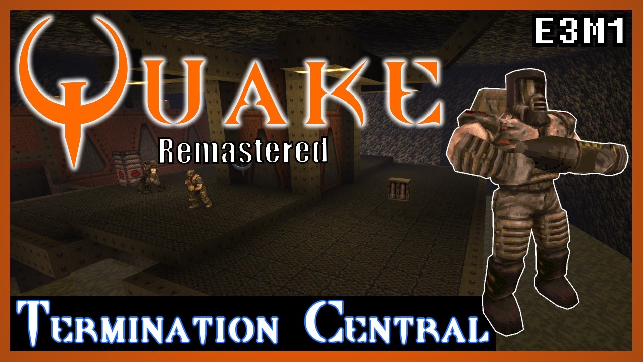 Quake Remastered [4K] | All Secrets | E3M1 Termination Central