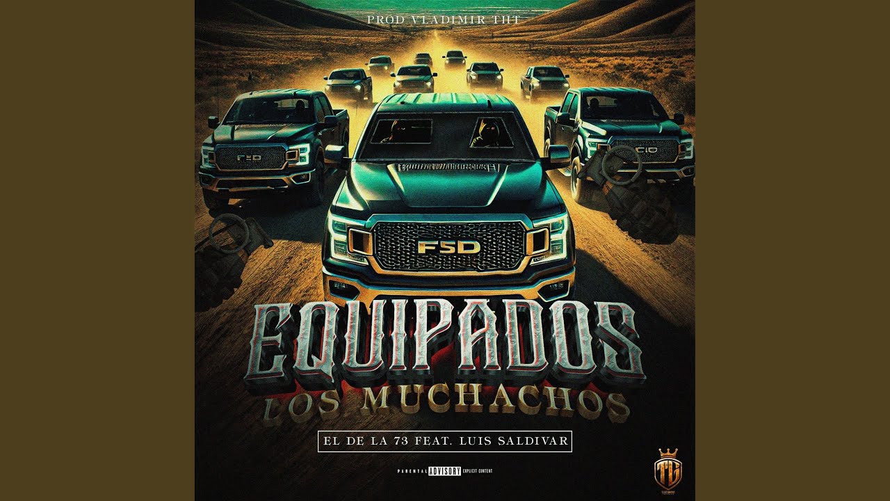 Equipados Los Muchachos (feat. Luis Saldivar)