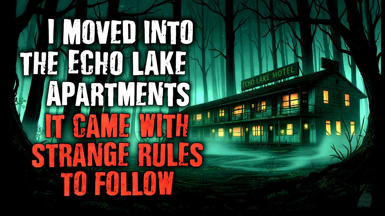 I Moved Into Echo Lake Apartments… The Rules Were TERRIFYING! 😱 | Creepypasta Horror Story