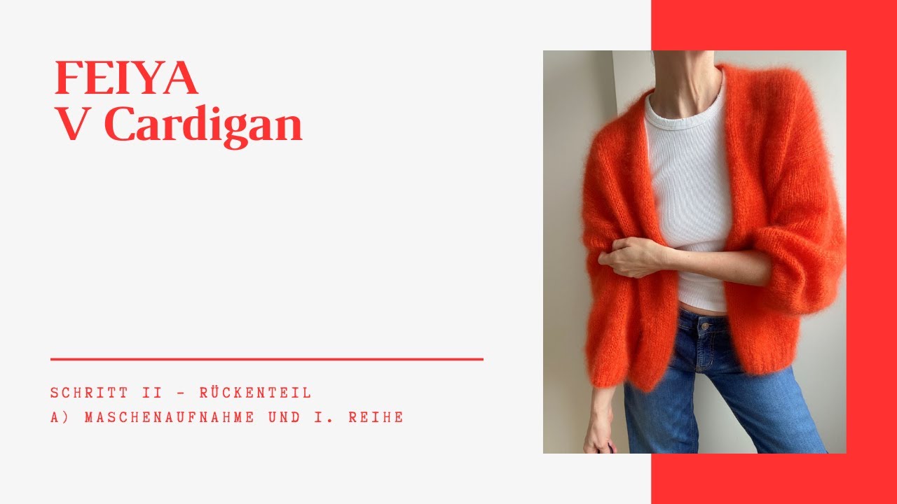 FEIYA V Cardigan // Schritt 2 – Rückenteil A) Maschenaufnahme und 1. Reihe