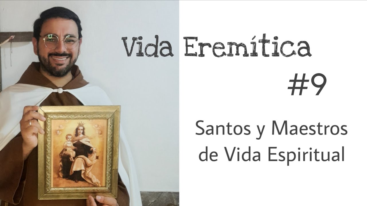 Vida Eremitica #9 La Regla Parte 7 