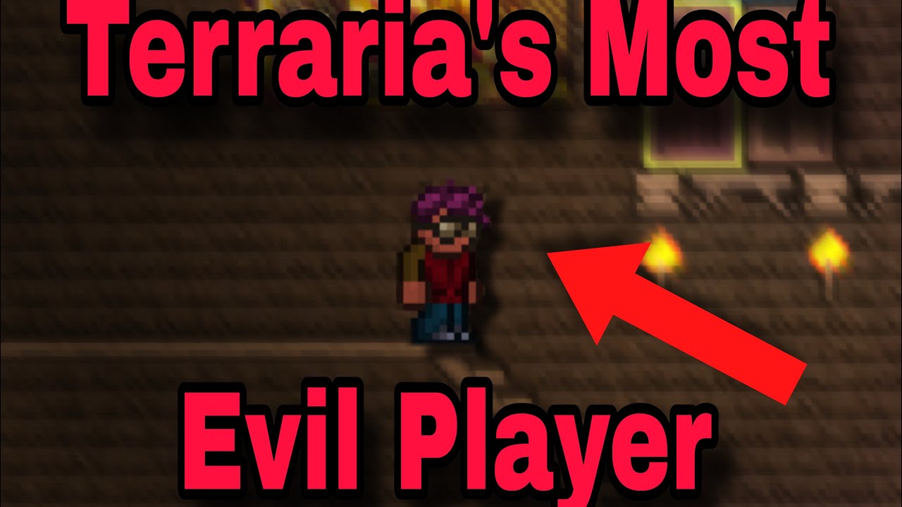 САМЫЙ ЗЛОЙ ИГРОК В TERRARIA (страшно)